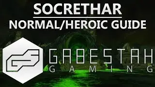 Normal/Heroic Socrethar the Eternal Guide