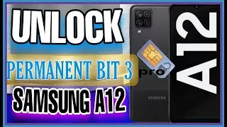 UNLOCK SAMSUNG A125U BIT 3 PERMANENTE A12 PERMANENT UNLOCK