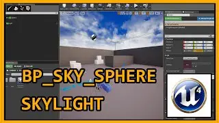 UNREAL ENGINE | Skylight + bp_sky_sphere