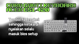 ✅ How to Replace the Acer ES1-420 Keyboard