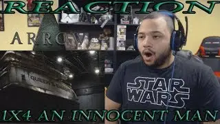 Arrow - 1x4 - An Innocent Man - REACTION!!