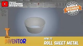 How To Roll Sheet Metal In Inventor