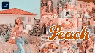 Peach Preset I Lightroom Mobile Presets Free DNG I Free Lightroom Mobile Tutorial 2020