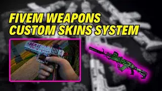 Fivem Weapons Custom Skins System | FiveM Store | ESX