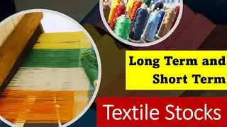 Textile Stocks | AMBIKA COTTON MILLS | CENTURY TEXTILES INDUSTRIES | MORARJEE | MONTE CARLO FASHIO