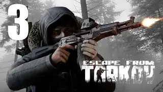 Learning how to play Escape from Tarkov - Part 3 - PC