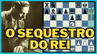 O SEQUESTRO DO REI  A FAMOSA PARTIDA DO EDWARD LASKER
