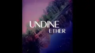 Undine - Ether (full album)