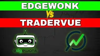 TraderVue vs Edgewonk - Which Trade Journal is Right for You?