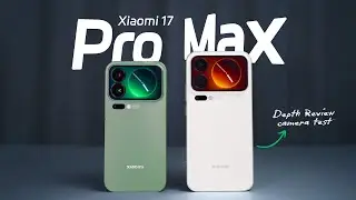 Xiaomi 17 Pro Max in Depth Review | Price in UK | Review | Release Date in UK