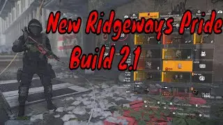The Division 2 Ridgeways Pride Build 2.1