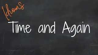 Time and Again. Идиомы 