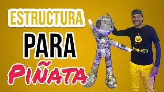 ESTRUCTURA para piñata fácil y rápido de hacer