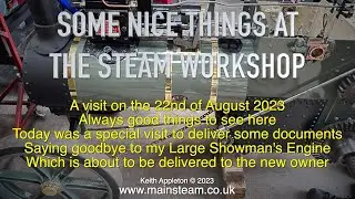 OUT AND  ABOUT - THE STEAM WORKSHOP - 22nd AUGUST 2023
