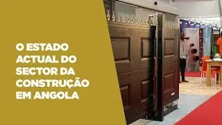 Angola Magazine | O estado actual do sector da construção em Angola