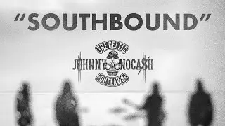 Johnny Nocash | Southbound - Award Winning Music Video (Trailer)
