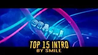 TOP 15 INTRO BY SMILE @smile