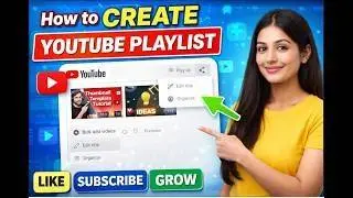 How to Create a Playlist on YouTube (Step-by-Step for Beginners)