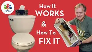 How a TOILET WORKS and How to FIX IT