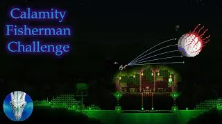 Gone Fishing - Calamity Fisherman Challenge - Episode 1