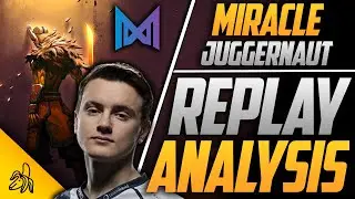 Studying How To Play Carry Like A 'TI Winner': Nigma.Miracle | BSJ Replay Analysis | Dota2 v7.24b