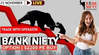 25 NOV 2024 | Sideways Market | Wait&Watch | Trade in #banknifty Option | #OperatorTrade | Intraday.
