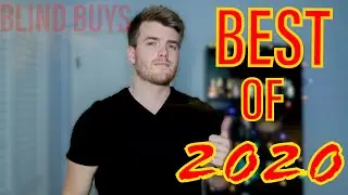 Top 10 Blind Bought Fragrances Of 2021