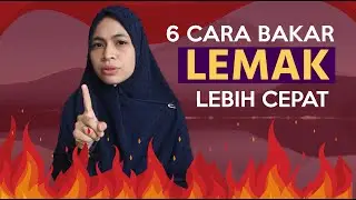 6 Cara Bakar Lemak Lebih Cepat