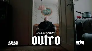 Daniel Vardan - Outro (Official Video)