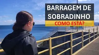 O que não te contaram sobre a Barragem Hidroelétrica de Sobradinho