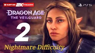 Dragon Age: The Veilguard [Nightmare Difficulty] Gameplay Walkthrough part 2