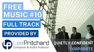 Upbeat Corporate Background Music: Quietly Confident (LITE) | Free Music Download