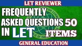 LET REVIEWER MARCH 2021 | GENERAL EDUCATION 50 ITEMS