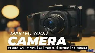 Master your Camera in 15 Minutes: Your Camera EXPLAINED