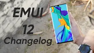 Huawei P30 series EMUI 12 changelog 🤩🤩