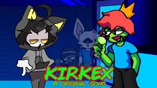 Kirkex (A original song)