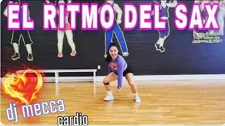 El RITMO DEL SAX - cardio - monika karo