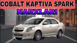 КОБАЛТ ,КАПТИВА ВА СПАРК НАРХЛАРИ | ДЕНОВ МАШИНА БОЗОРИ 2021 |DENOV MASHINA BOZORI 2021