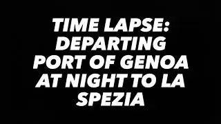 Aboard Ship from Genoa to La Spezia