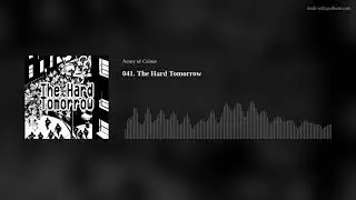 041. The Hard Tomorrow