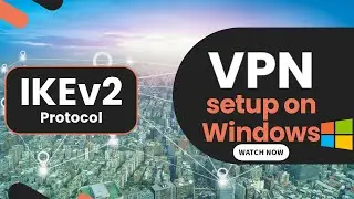 DSLRentals - VPN IKEv2 protocol setup on Windows.