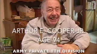 Arthur E Cooper JR WWII Veteran Interview