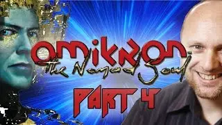 Super Best Friends Play Omikron The Nomad Soul (Part 4)