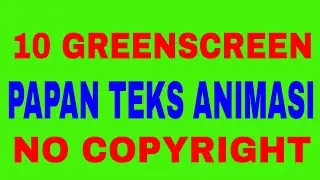 Green screen papan teks animasi || Bahan edit video