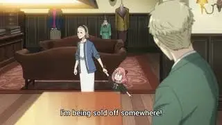 I'm being sold off somewhere!~Spy x Family