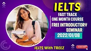 IELTS Fast Track (One Month) Free Seminar - 2022/01/08