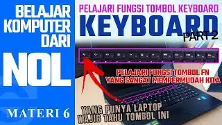 Fungsi Kombinasi tombol FN dan F1 - F12 | Belajar Komputer dari NOL
