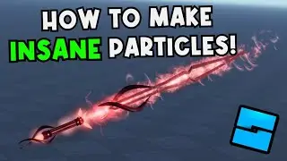 (2023) How to Make INSANE Particles! (Advanced) | Roblox Studio