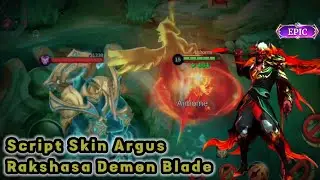 Script skin ARGUS Epic RAKSHASA DEMON BLADE for MLBB GLOBAL