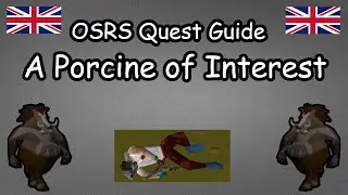 A Porcine of Interest Quest Guide [OSRS]